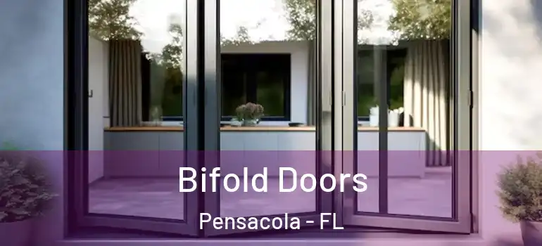  Bifold Doors Pensacola - FL