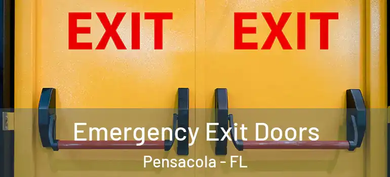  Emergency Exit Doors Pensacola - FL