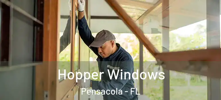  Hopper Windows Pensacola - FL