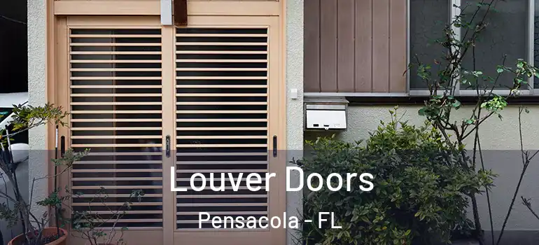  Louver Doors Pensacola - FL